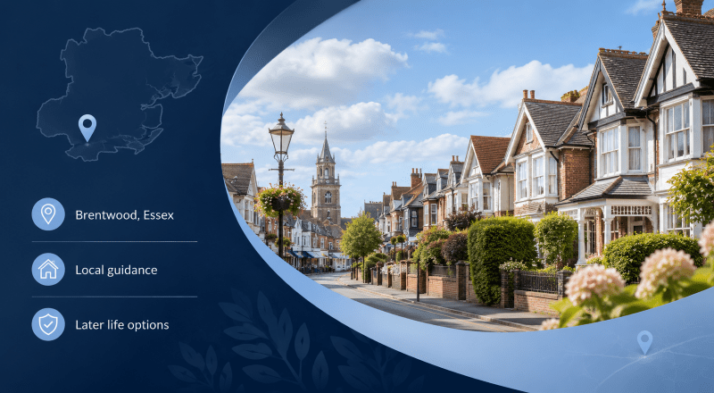 Equity Release Adviser in Brentwood with local Essex property guidance and later-life mortgage support.