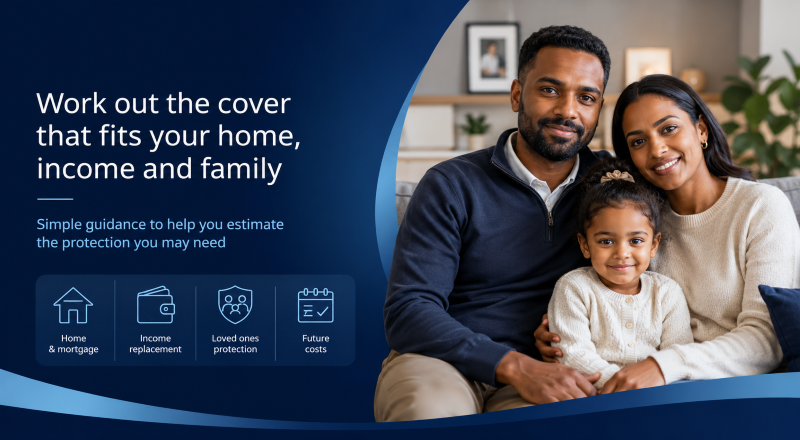 How Much Life Cover Do I Need guide showing a diverse family with home, income, loved ones and future cost protection icons